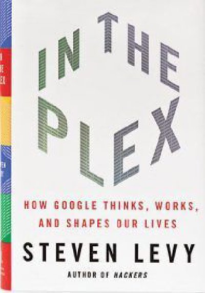In the Plex by Steven Levy