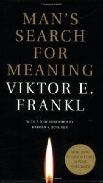 Man's search for meaning