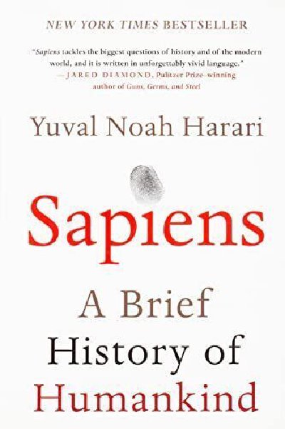 Sapiens: A brief history of Humankind