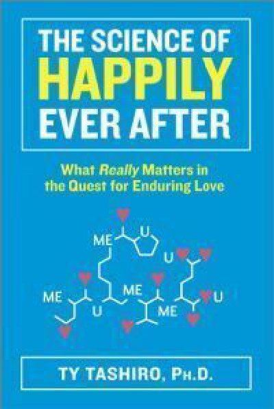 The science of happily ever after by T Y Tashiro