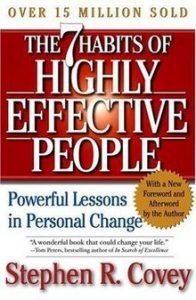 The 7 Habits of Highly Effective People