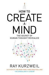 How to create a mind